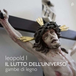 Leopoldo I - "Il lutto dell'Universo"